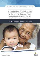 Compassionate Communities: A Tasmanian Palliative Care Policy Framework 2017 to 2021 front cover